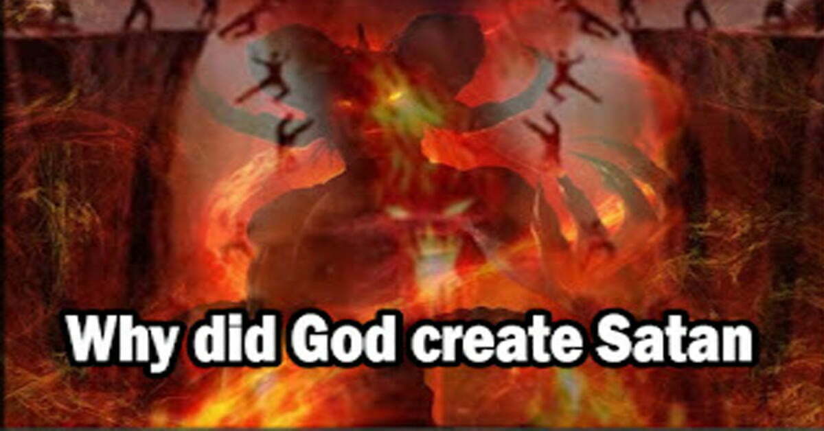 Why-did-God-create-Satan.